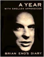 [ brian eno - a year with swollen appendices ]