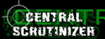 [ central scrutinizer ]