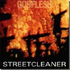 [ godflesh - streetcleaner ]
