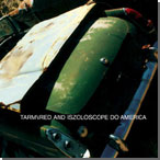 [ tarmvred and izsoloscope do america EP ]