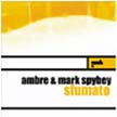 [ ambre & mark spybey - sfumato ]