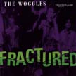 [ woggles - fractured ]