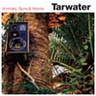 [ tarwater - animals, suns & atoms