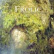 [ frolic - to dream, perchance to sleep ]